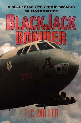 BlackJack Bomber by T.C. Miller