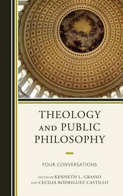 Theology and Public Philosophy: Four Conversations by 