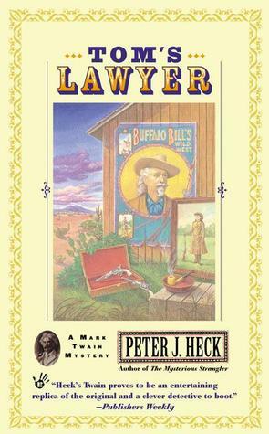 Tom's Lawyer by Peter J. Heck
