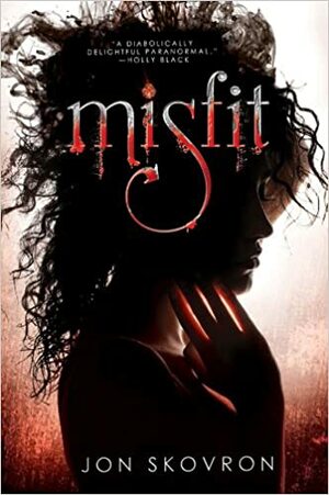 Misfit by Kelley Skovron