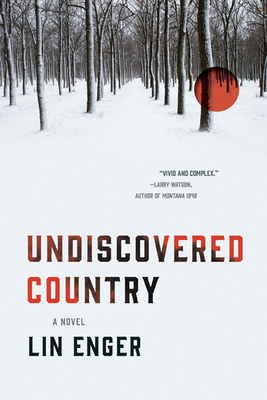 Undiscovered Country by Lin Enger