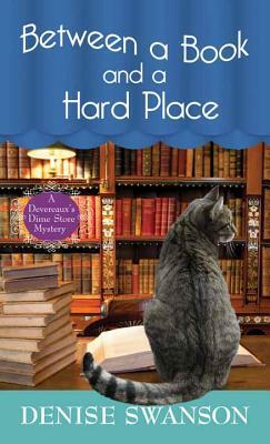 Between a Book and a Hard Place by Denise Swanson