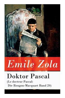 Doktor Pascal by Émile Zola