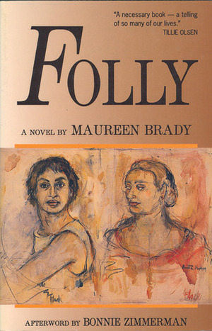 Folly by Bonnie Zimmerman, Maureen Brady