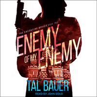Enemy Of My Enemy by Tal Bauer