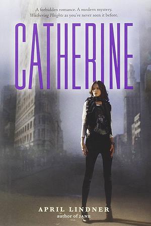 Catherine by April Lindner