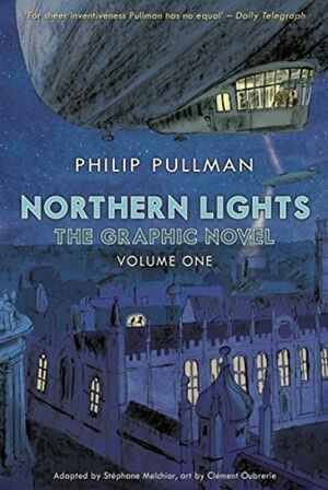 Northern Lights: the Graphic Novel, Volume 1 by Philip Pullman