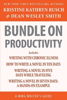 Bundle on Productivity: A WMG Writer's Guide by Dean Wesley Smith, Kristine Kathryn Rusch