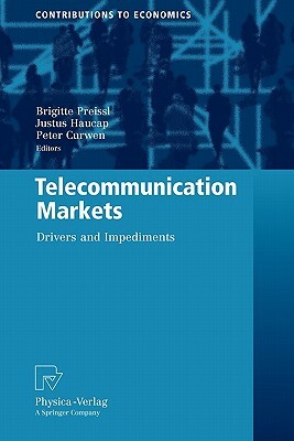 Telecommunication Markets: Drivers and Impediments by 