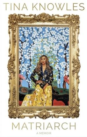Matriarch by Tina Knowles