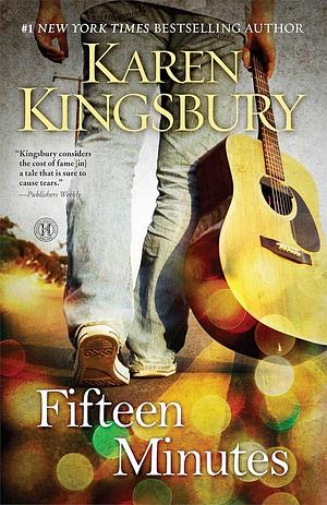 15 Minutes by Karen Kingsbury