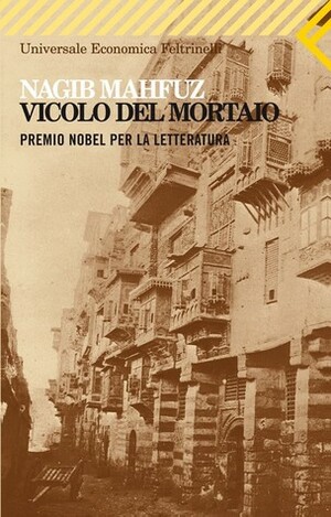 Vicolo del mortaio by Naguib Mahfouz, Paolo Branca