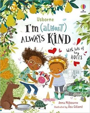 I'm (Almost) Always Kind by Anna Milbourne