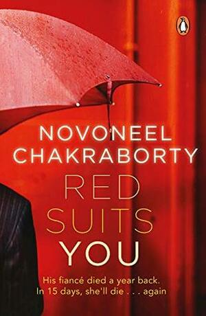 Red Suits You: (Penguin Petit) by Novoneel Chakraborty