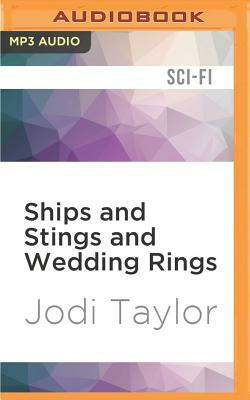 Ships and Stings and Wedding Rings: A Chronicles of St. Mary's Short Story by Jodi Taylor