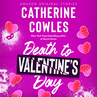 Death to Valentine's Day by Catherine Cowles