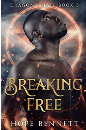 Breaking Free by Hope Bennett
