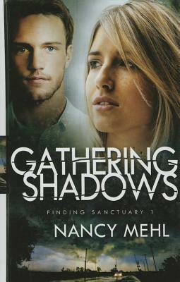 Gathering Shadows by Nancy Mehl