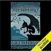 The Accidental Alchemist by Gigi Pandian