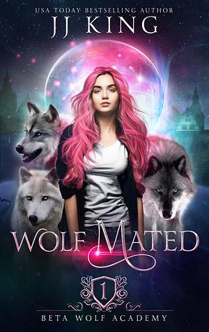 Wolf Mated by J.J. King