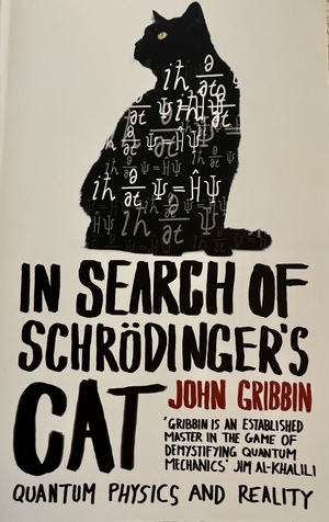 In Search of Schrödinger's Cat by John Gribbin