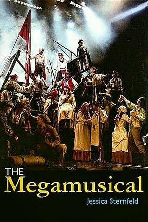 The Megamusical by Jessica Sternfeld