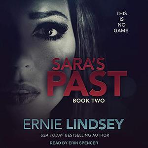 Sara's Past by Ernie Lindsey