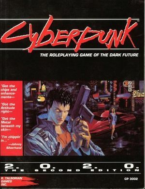 Cyberpunk: The Roleplaying Game of the Dark Future by Mike Pondsmith