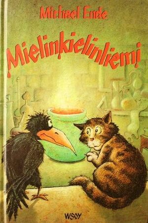 Mielinkielinliemi by Michael Ende