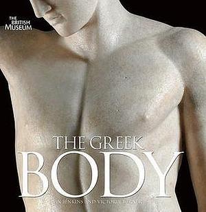 The Greek Body /anglais by Victoria Turner, JENKINS IAN, JENKINS IAN