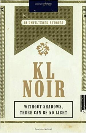 KL Noir: White by Bathma Loshanee, Foong Li Mei, Eileen Lian, Arif Zulkifli, Terence Toh, Maya Tan Abdullah, Jimie Cheng, Angeline Woon, Lim Li Anne, Dipika Mukherjee, Amir Sharipuddin, M. Shanmughalingam, Raja Faisal, Amir Hafizi, Cheryna Zamrinor, Hasul Rizwan, Nadia Khan, Terence Tang, Hadi M. Nor