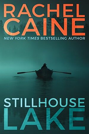 Stillhouse Lake by Rachel Caine