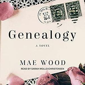 Genealogy by Mae Wood