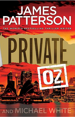 Private: Oz by James Patterson