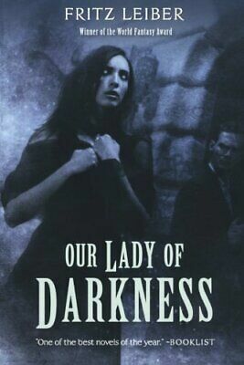 Our Lady of Darkness by Fritz Leiber