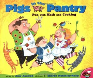 Pigs in the Pantry by Amy Axelrod