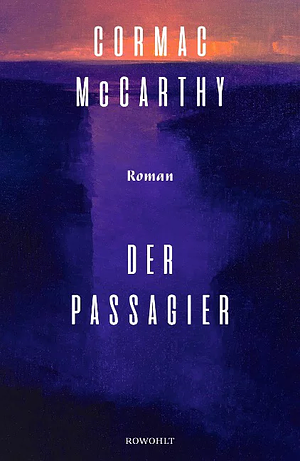 Der Passagier by Cormac McCarthy