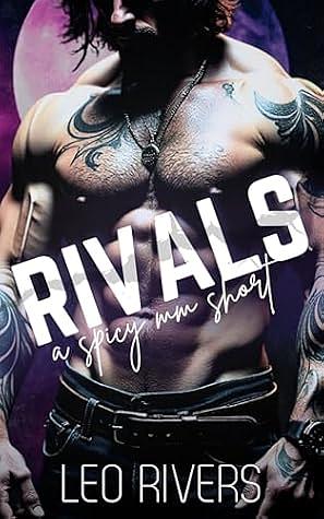 Rivals by Leo Rivers