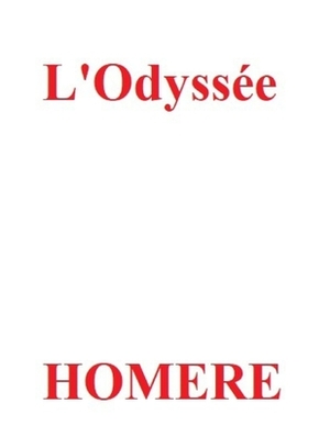 L'Odyssée: édition intégrale by Homer