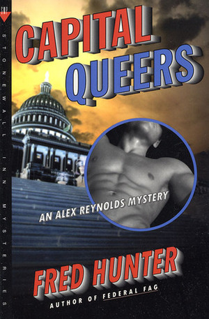 Capital Queers by Fred W. Hunter
