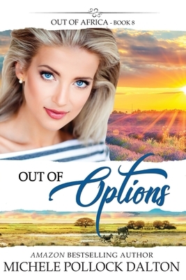 Out of Options by Michele Pollock Dalton