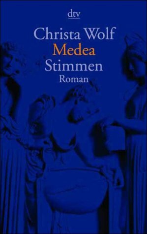 Medea. Stimmen by Christa Wolf