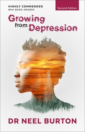 Growing from Depression by Neel Burton