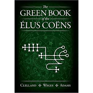 The Green Book of the Élus Coëns by Stewart Clelland