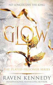 Glow by Raven Kennedy