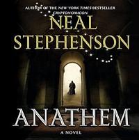 Anathem by Neal Stephenson