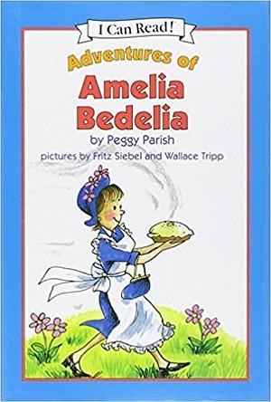 The Adventures of Amelia Bedelia by Peggy Parish