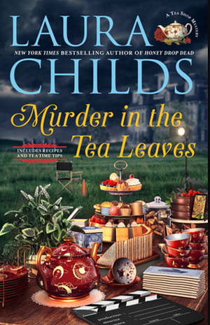 Murder in the Tea Leaves by Laura Childs