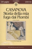 Storia della mia fuga dai Piombi by Giacomo Casanova