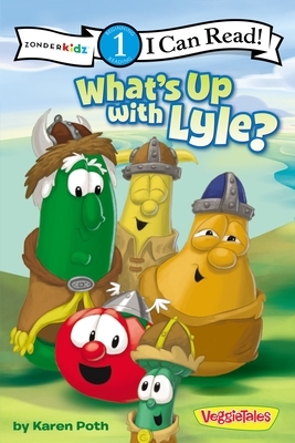 What's Up with Lyle? by Karen Poth